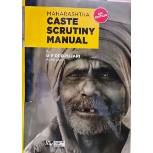 Nagpur Law House's Maharashtra Caste Scrutiny Manual [HB] by Adv. U. P. Deopujari